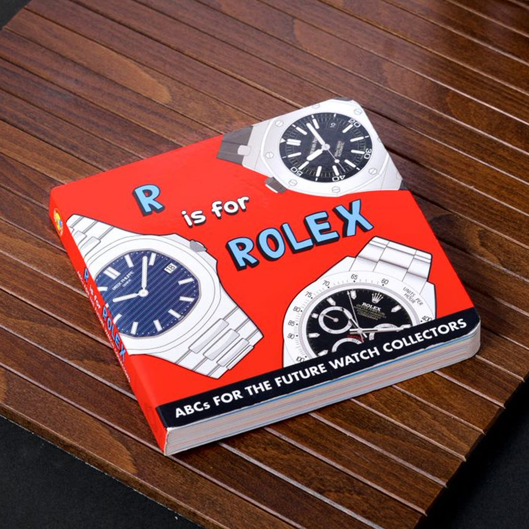 R is for Rolex – ABCs for the Future Watch Collectors