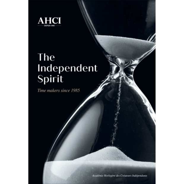 AHCI – The Independent Spirit, Time Makers since 1985