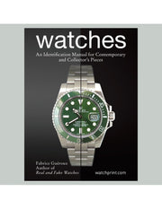 WATCHES An Identification Manual for Contemporary and Collector’s Pieces