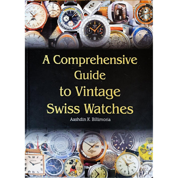 A Comprehensive Guide to Vintage Swiss Watches – speciální vydání s podpisem autora